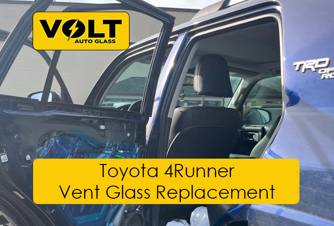 Toyota 4Runner Vent Glass Replacement