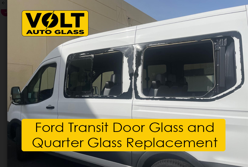 Ford Transit Door Glass And Quarter Glass Replacement