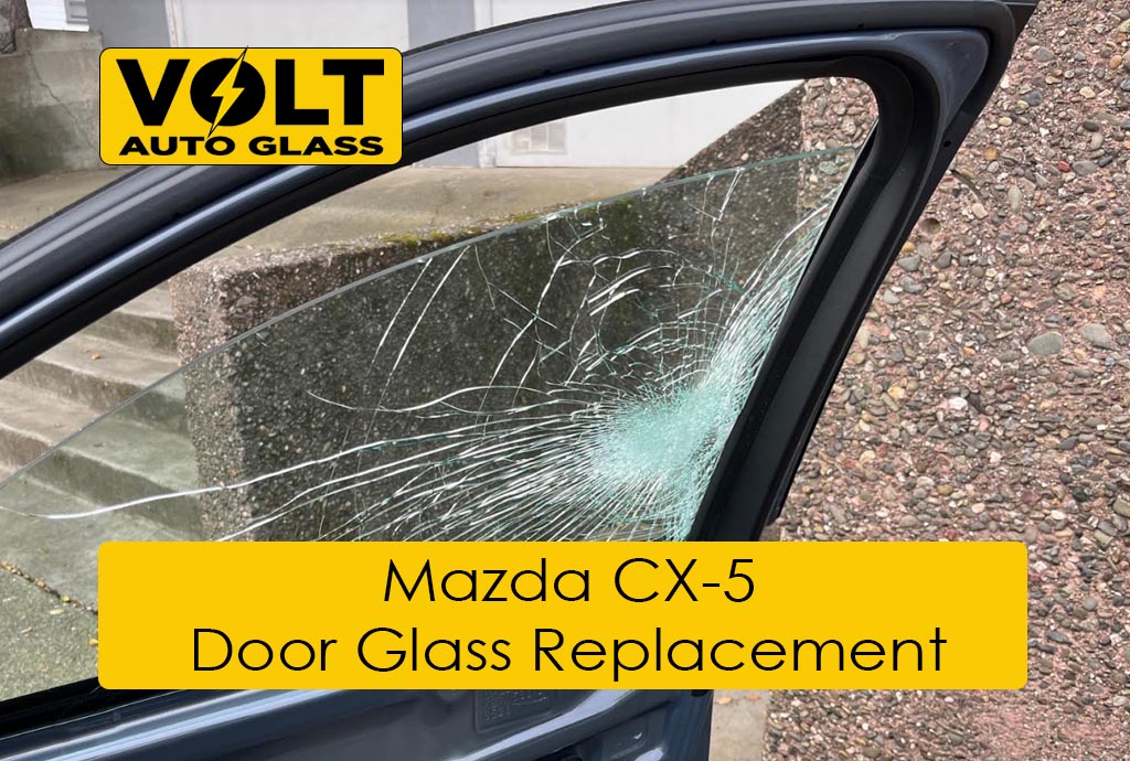 Mazda Cx-5 Door Glass Replacement - Before